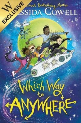 Which Way to Anywhere: Exclusive Edition (Hardback)