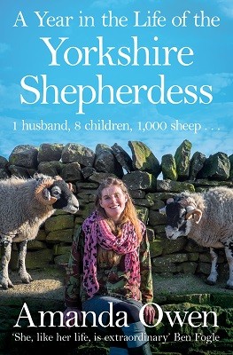 A Year in the Life of the Yorkshire Shepherdess - The Yorkshire Shepherdess (Paperback)
