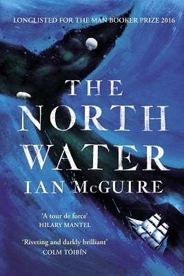 The North Water by Ian McGuire