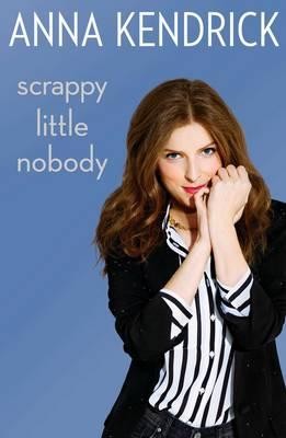 Scrappy Little Nobody (Hardback)