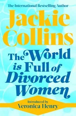 The World is Full of Divorced Women (Paperback)