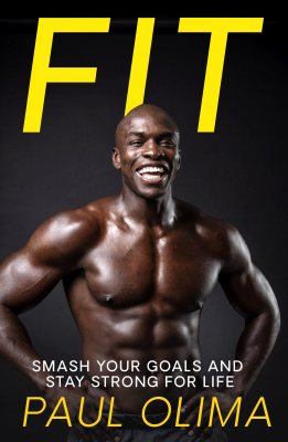 Fit: Smash your goals and stay strong for life (Hardback)