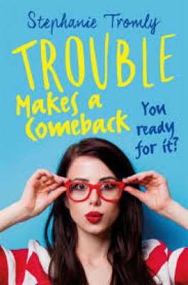 Trouble Makes a Comeback - Trouble is a Friend of Mine (Paperback)