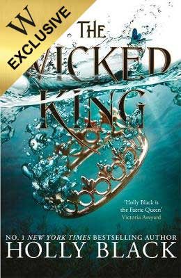 The Wicked King (The Folk of the Air #2): Exclusive Edition (Hardback)