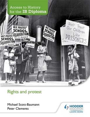 Access to History for the IB Diploma: Rights and protest (Paperback)