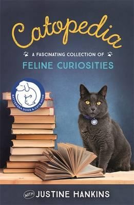 Catopedia: A fascinating collection of feline curiosities (Hardback)