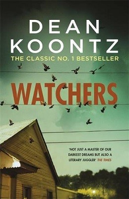 Watchers: A thriller of both heart-stopping terror and emotional power (Paperback)