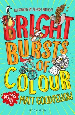 Bright Bursts of Colour (Paperback)
