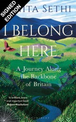 I Belong Here: A Journey Along the Backbone of Britain: Signed Bookplate Edition (Hardback)