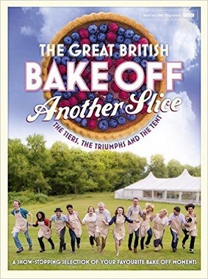 Great British Bake Off Annual: Another Slice - Annuals 2016 (Hardback)
