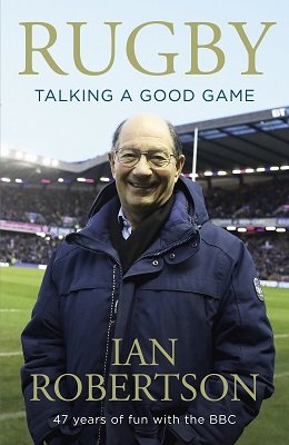 Rugby: Talking A Good Game (Hardback)