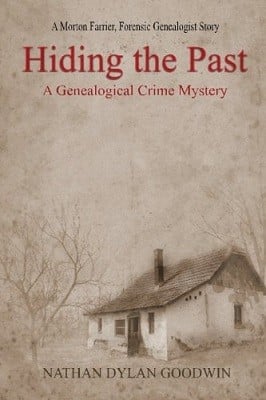 Hiding the Past - The Forensic Genealogist 1 (Paperback)