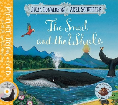 The Snail and the Whale by Julia Donaldson, Axel Scheffler | Waterstones