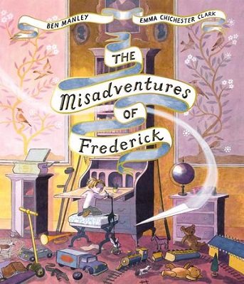 The Misadventures of Frederick (Hardback)