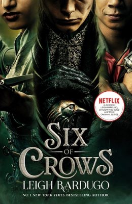 Six of Crows: TV tie-in edition: Book 1 - Six of Crows (Paperback)