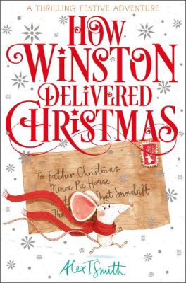 How Winston Delivered Christmas: A Festive Chapter Book with Black and White Illustrations (Paperback)