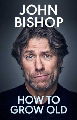 How to Grow Old: A middle-aged man moaning (Hardback)