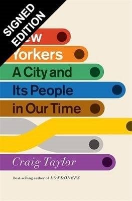 New Yorkers: A City and Its People in Our Time: Signed Exclusive Edition (Hardback)