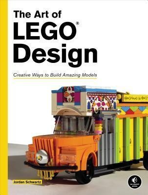 The Art Of Lego Design (Paperback)