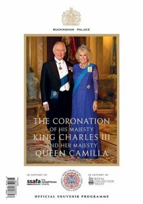 The Official Souvenir Programme: Celebrating the Coronation of His Majesty King Charles III and Her Majesty Queen Camilla (Paperback)