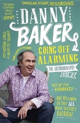 Going Off Alarming: The Autobiography: Vol 2 (Paperback)