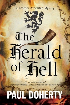 The Herald of Hell: A Brother Athelstan Novel of Medieval London: A Mystery Set in Medieval London - A Brother Athelstan Medieval Mystery 15 (Hardback)