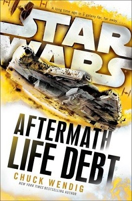 Star Wars: Aftermath: Life Debt - Star Wars (Hardback)