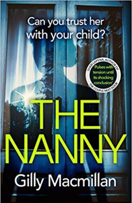 The Nanny: Can you trust her with your child? (Hardback)