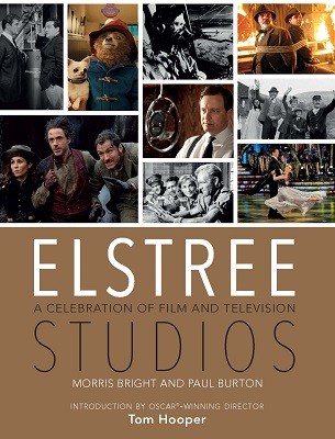 Elstree Studios: A Celebration of Film and Television (Hardback)