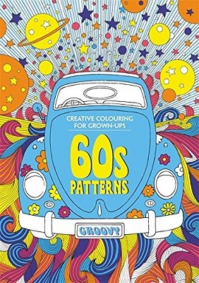 60s Patterns: Creative Colouring for Grown-ups (Paperback)