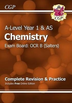 A-Level Chemistry: OCR B Year 1 & AS Complete Revision & Practice with Online Edition (Paperback)