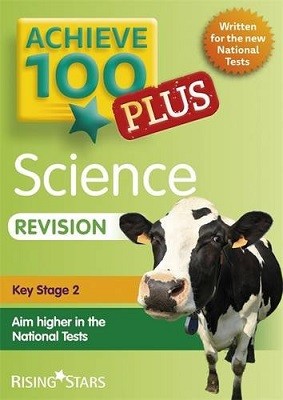 Achieve 100+ Science Revision - Achieve Key Stage 2 SATs Revision (Paperback)