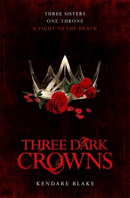 Three Dark Crowns: Roses edition (Paperback)