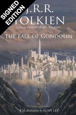 The Fall of Gondolin: Signed by the Illustrator (Hardback)