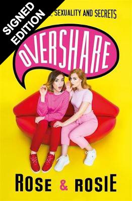 Overshare: Love, Laughs, Sexuality and Secrets - Signed Edition (Hardback)