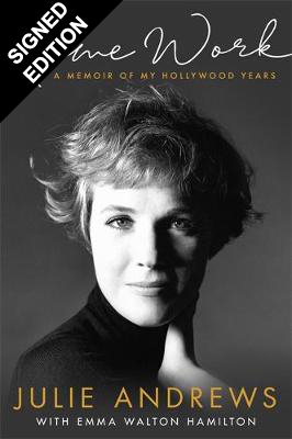 Home Work: A Memoir of My Hollywood Years - Signed Edition (Hardback)