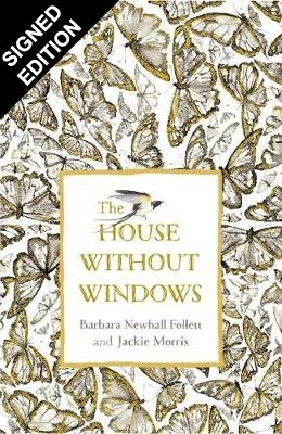 The House Without Windows: Signed First Edition (Hardback)