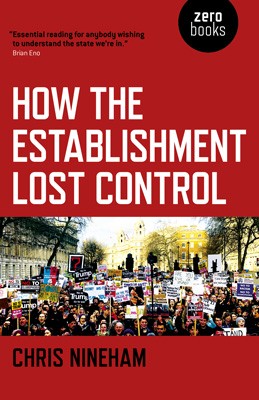 How the Establishment Lost Control (Paperback)