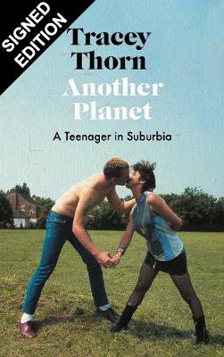 Another Planet: A Teenager in Suburbia - Signed Edition (Hardback)