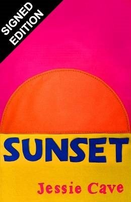 Sunset: Signed Edition (Hardback)