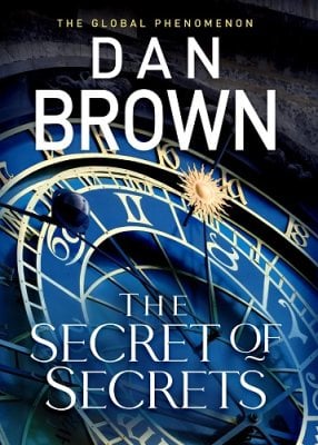 The Secret of Secrets: (Robert Langdon Book 6) - Robert Langdon (Hardback)