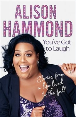 You've Got To Laugh: Stories from a Life Lived to the Full (Hardback)