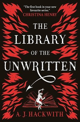 the library of the unwritten by aj hackwith