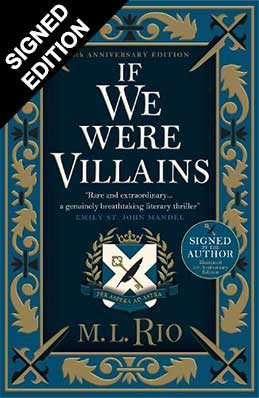 If We Were Villains - 5th anniversary signed and illustrated edition (Hardback)