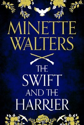 The Swift and the Harrier (Hardback)