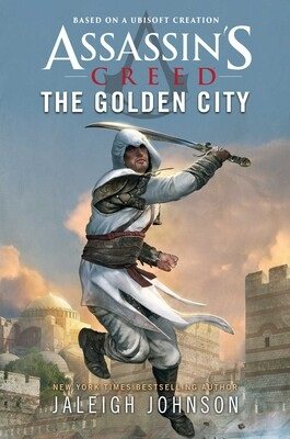 Assassin's Creed: The Golden City - Assassin's Creed (Paperback)
