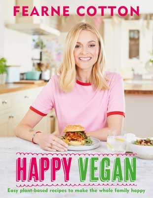 Happy Vegan: Easy plant-based recipes to make the whole family happy (Hardback)