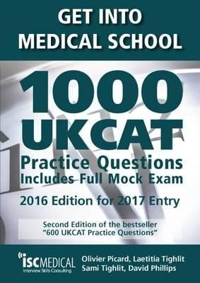 Get Into Medical School 1000 Ukcat Practice Questions
