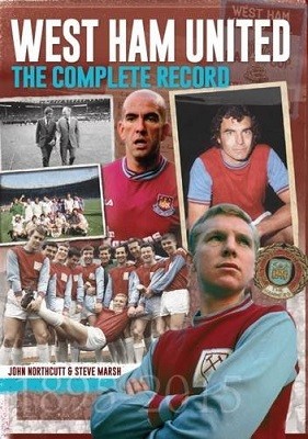 West Ham: The Complete Record (Hardback)