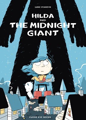 Hilda and the Midnight Giant - Hildafolk Comics (Paperback)